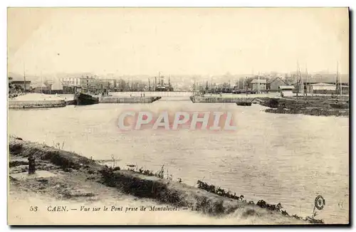 Cartes postales Caen Vue Sur le Pont Prese de Montalivet