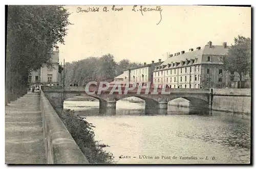 Ansichtskarte AK Caen L Orne au Pont de Vaucelles