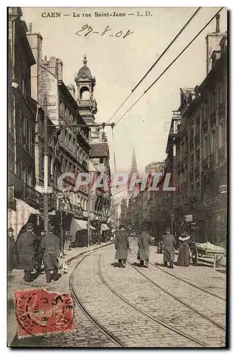 Ansichtskarte AK Caen La Rue Saint Jean Soldats Militaria