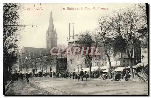 Ansichtskarte AK Caen Les Halles et la Tour Guillaume