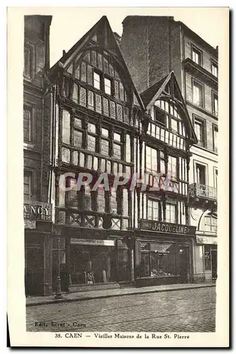 Ansichtskarte AK Caen Vieilles Maisons De La Rue Saint Pierre Jacqueline