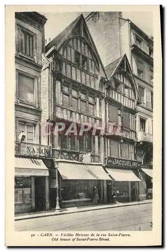 Ansichtskarte AK Caen Vieilles Maisons De La Rue Saint Pierre Jacqueline