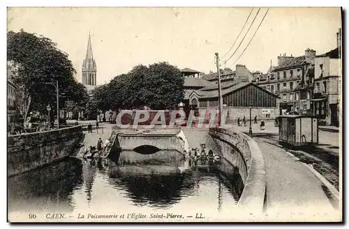 Ansichtskarte AK Caen La Poissonnerie et l Eglise Saint Pierre Lavandieres