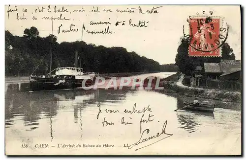 Cartes postales Caen L Arrivee Du Bateau du Havre