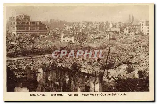 Cartes postales Caen Au fond Place Foch et Quartier Saint Louis 1944 1945 Militaria