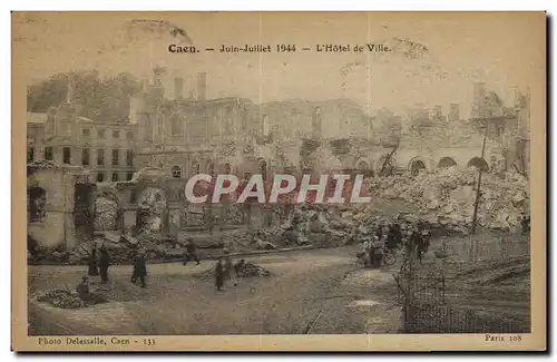 Cartes postales Caen Juin Juillet 1944 L Hotel de Ville Militaria