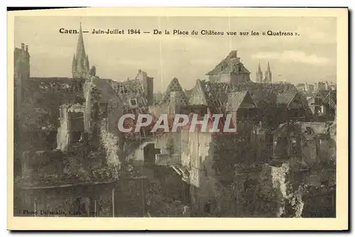 Ansichtskarte AK Caen Juin Juillet 1944 De la Place du Chateau vue sur les Quatrans Militaria