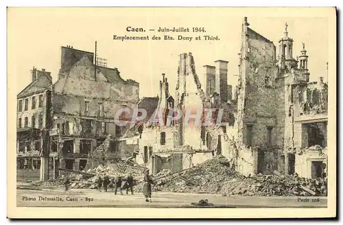 Ansichtskarte AK Caen Juin Juillet 1944 Militaria Emplacemnet des Ets Dont et Thire