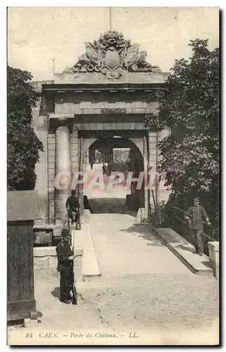 Ansichtskarte AK Caen Porte du Chateau Militaria Soldats