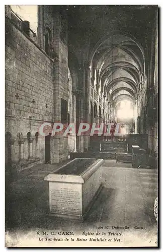 Ansichtskarte AK Caen Eglise de la Trinite Le Tombeau de la Reine Mathilde et Nef