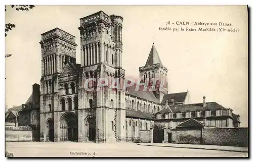 Cartes postales Caen Abbaye aux Dames Fondee par la Reine Mathilde