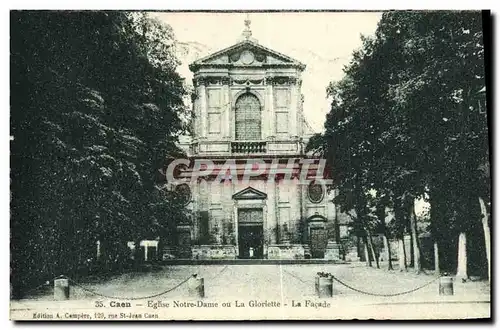 Ansichtskarte AK Caen Eglise Notre Dame ou La Gloriette La Facade