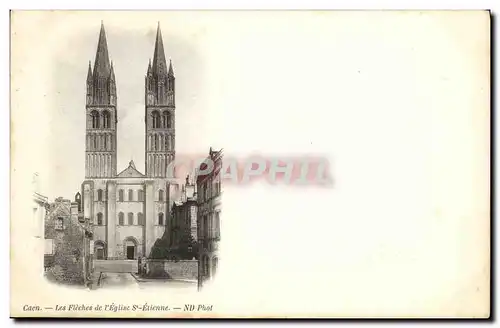 Cartes postales Caen Fleches de l Eglise Saint Etienne