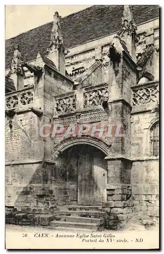 Ansichtskarte AK Caen Ancienne Saint Gilles Eglise Portail