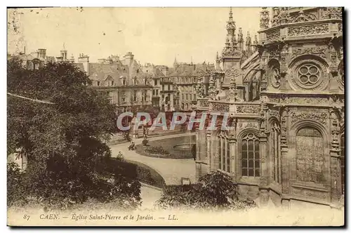 Ansichtskarte AK Caen Eglise Saint Pierre et le Jardin