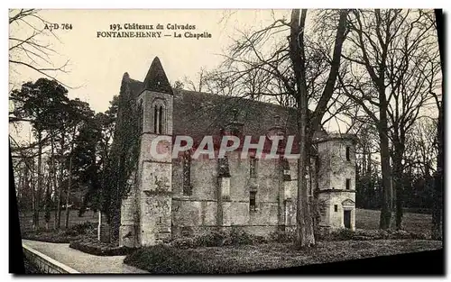 Ansichtskarte AK Chateaux de Calvados Fontaine Henry La Chapelle