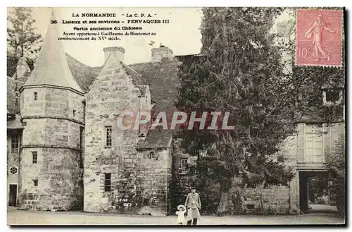 Cartes postales Lisieux et ses environs Fervaques Partie ancienne du chateau