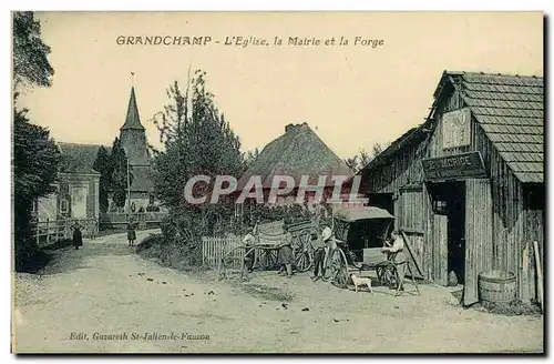 Ansichtskarte AK Grandchamp L Eglise la Mairie et la Forge