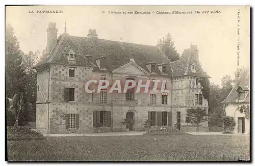 Ansichtskarte AK Lisieux et ses Environs Chateau d Hermival Du XVl e Siecle