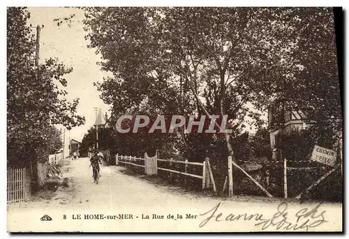 Cartes postales Le Home sur Mer La Rue de la Mer