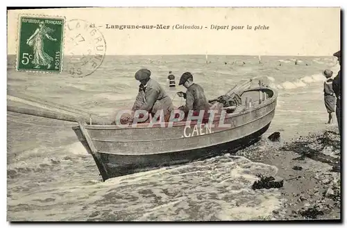 Ansichtskarte AK Langrune Sur Mer Depart Pour la Peche Bateau Caen