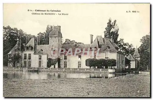 Cartes postales Chateaux du Calvades Chateau de Maisons Le Miroir