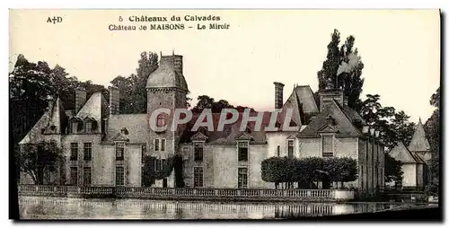 Ansichtskarte AK Chateaux du Calvades Chateau de Maisons Le Miroir