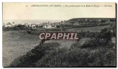 Cartes postales Arromanches les Bains Vue generale prise de la Route de Bayeux