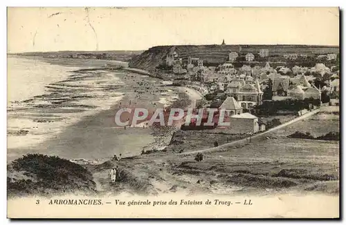 Ansichtskarte AK Arromanches Vue Generale Prise des Falaises de Tracy