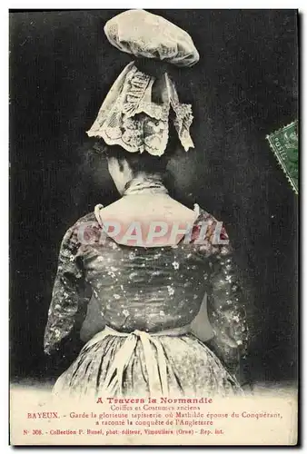 Cartes postales Bayeux Travers la Normandie Coiffes et Costumes Anciens Folklore Costume Coiffe