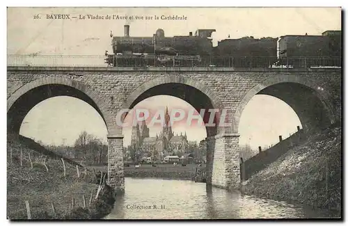 Cartes postales Bayeux Le viaduc de l Aure et vue sur la cathedrale TRAIN