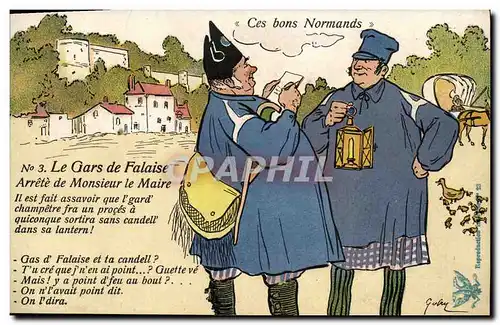 Ansichtskarte AK Le Gars de Falaise Arrete de Monsieur le Maire Ces Bons Normands Folklore Costume