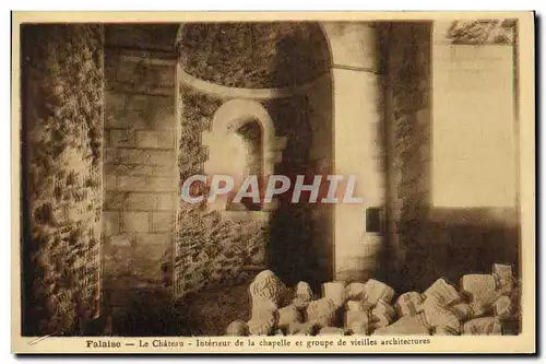 Cartes postales Falaise Le Chateau Interieur de la Chapelle et groupe de vieilles architectures