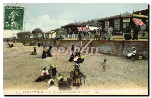 Ansichtskarte AK Luc Sur Mer La Digue et la passerelle du Quilhoc