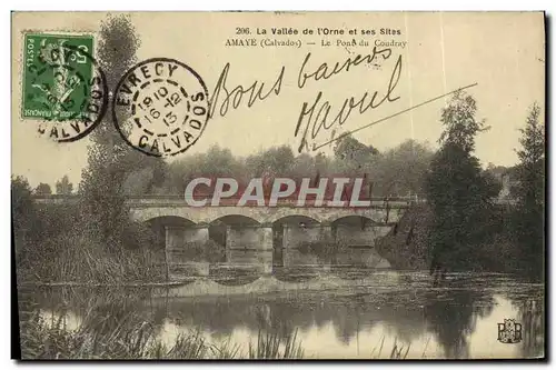 Ansichtskarte AK La Vallee De l Orne Et Ses Sites Amaye Le Pont Du Coudray