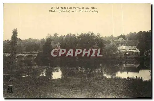 Ansichtskarte AK La Vallee De l Orne Et Ses Sites Amaye Le Pont Du Coudray