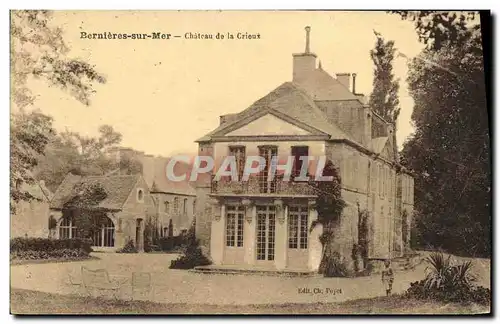 Cartes postales Bernieres Sur Mer Chateau de la Crioux