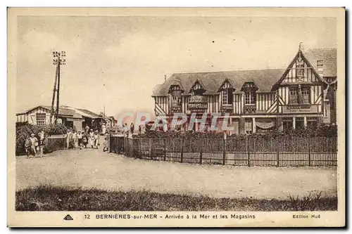 Cartes postales Bernieres sur Mer Arrivee a la Mer et les Magasins