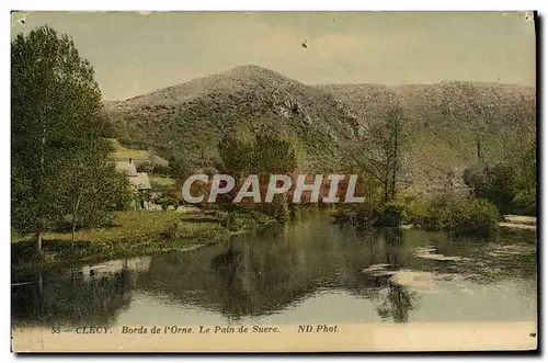 Cartes postales Clecy Bords de l Orne Le Pain de Sucre