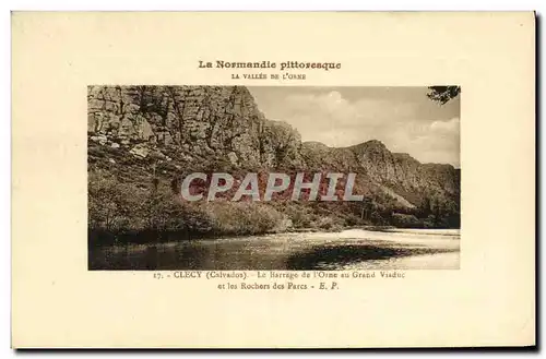 Ansichtskarte AK Clecy Le Barrage de l Orne au Grand Viaduc et les Rochers des Parcs