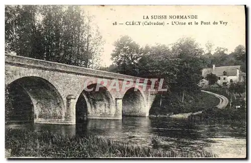 Cartes postales La Suisse Normande Clecy L Orne et le Pont du Vey