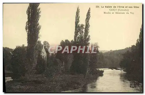 Cartes postales La Vallee de l Orne et ses Sites Clecy Moulin et Deversoir du Vey