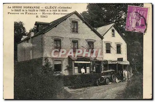 Ansichtskarte AK La Suisse Normande Clecy Le Chalet de la Vallee de l Orne et le Pain de Sucre