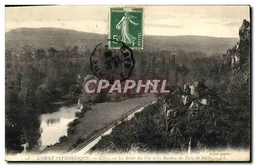 Cartes postales Clecy La Route du Vey et les Rochers du pain du sucre
