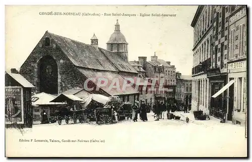 Ansichtskarte AK Conde Sur Noireau Rue Saint Jacques Eglise Saint Sauveur Marche