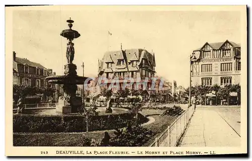 Ansichtskarte AK Deauville La Plage Fleurie Le Morny et Place Morny