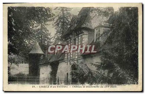 Cartes postales Lisieux et ses Environs Chateau de Bouttemont du XVl e siecle