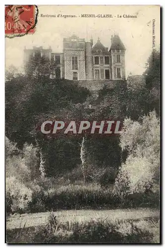 Cartes postales Environs d Argentan Mesnil Galaise Le Chateau