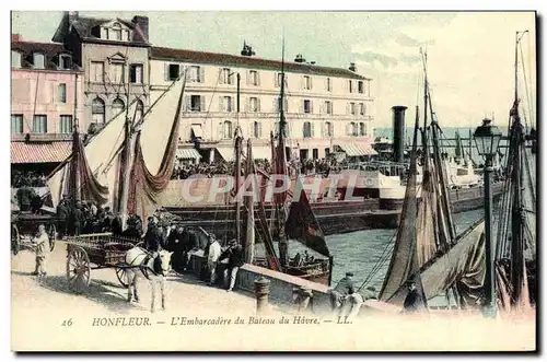 Cartes postales Honfleur L Embracadere du Bateau du Havre