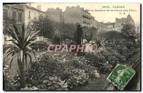 Cartes postales Clichy Les Jardins de la Place des Fetes